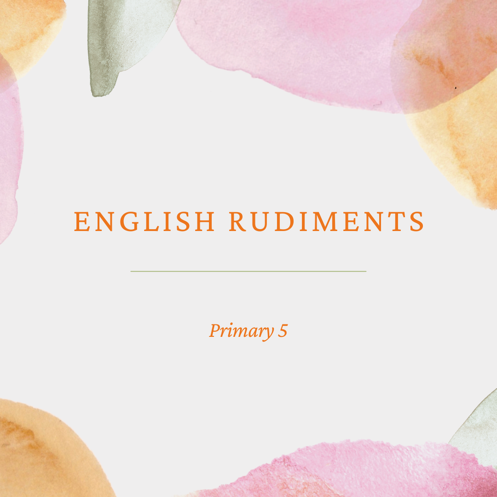 English Rudiments | The Thinktank, Growing Thinkers